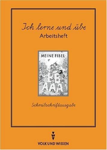 Meine Fibel, Neubearbeitung 1997, neue Rechtschreibung, Ich lerne und übe, Schreibschriftausgabe