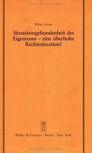 Situationsgebundenheit Des Eigentums