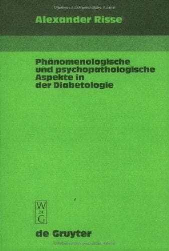 Phanomenologische Und Psychopathologische Aspekte in Der Diabetologie