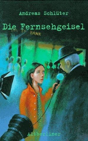 Cover image for Die Fernsehgeisel