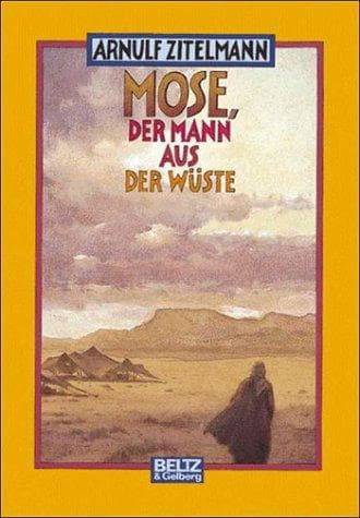 Cover image for Mose, der Mann aus der Wüste