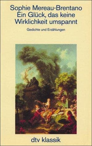 Cover image for Ein Glück, das keine Wirklichkeit umspannt.