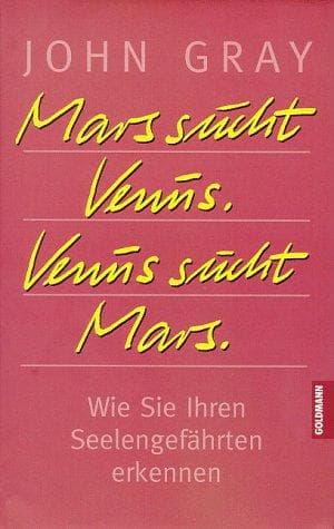 Cover image for Mars sucht Venus. Venus sucht Mars. Wie Sie Ihren Seelengefährten erkennen.