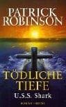 Cover image for Tödliche Tiefe. U.S.S. Shark.