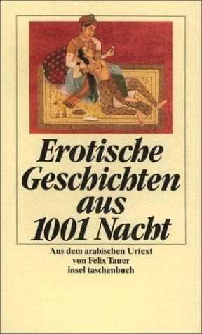 Erotische Geschichten aus den Tausendundein Nächten