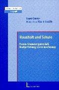 Haushalt und Schule. Neues Steuerungsmodell, Budgetierung, Kostenrechnung.