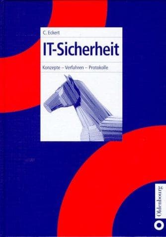 Cover image for IT- Sicherheit. Konzepte, Verfahren, Protokolle.