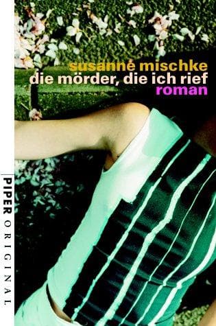 Cover image for Die Mörder, die ich rief. Roman.
