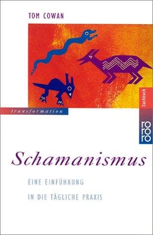 Cover image for Schamanismus. Eine Einführung in die tägliche Praxis.