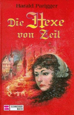 Cover image for Die Hexe von Zeil.