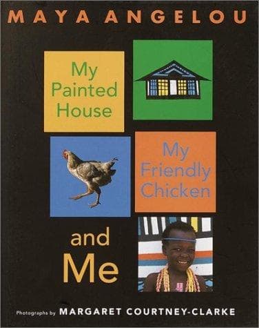 Cover image for My painted house, my friendly chicken, and me