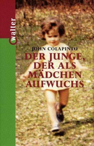 Cover image for Der Junge, der als Mädchen aufwuchs.