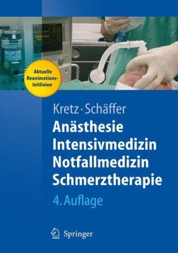 Ana sthesie, Intensivmedizin, Notfallmedizin, Schmerztherapie