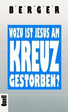 Cover image for Wozu ist Jesus am Kreuz gestorben?