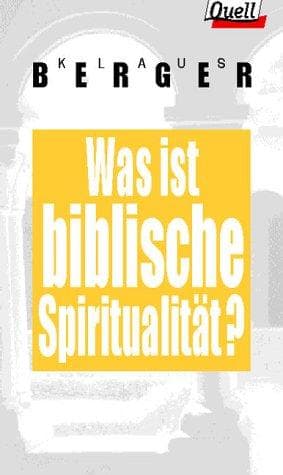 Cover image for Was ist biblische Spiritualität?