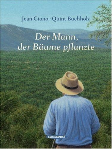 Cover image for Der Mann, der Bäume pflanzte.