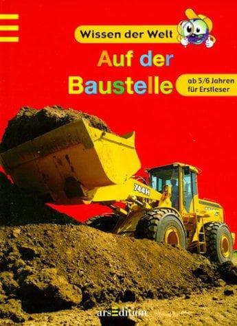 Cover image for Wissen der Welt. Auf der Baustelle.