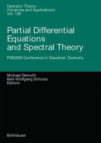 Cover image for Partial Differential Equations and Spectral Theory (Operator Theory: Advances and Applications)