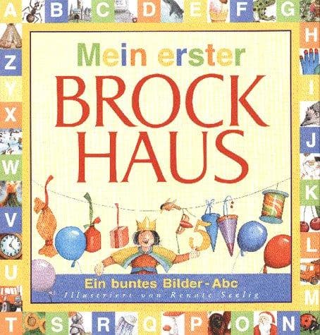Cover image for Mein erster Brockhaus. Ein buntes Bilder- ABC.