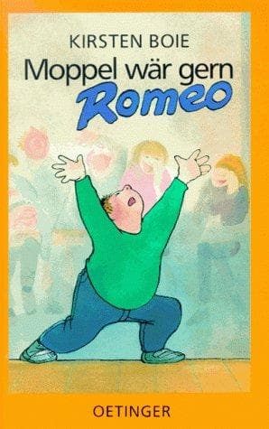 Cover image for Moppel wär gern Romeo.