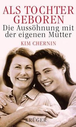 Cover image for Als Tochter geboren. Die Aussöhnung mit der eigenen Mutter.