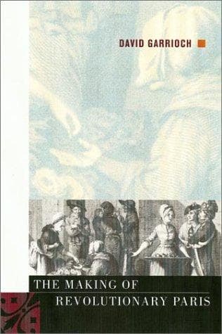 Cover image for The Making of Revolutionary Paris