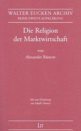 Die Religion der Marktwirtschaft