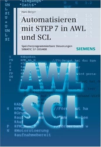 Cover image for Automatisieren Mit STEP 7 in AWL Und SCL