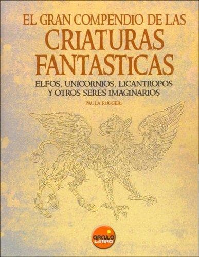 Cover image for El Gran Compendio de las Criaturas Fantasticas