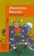Cover image for Buenisimo, Natacha! (Alfaguara Infantil)