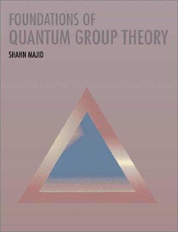 Cover image for Foundations of quantum group theory