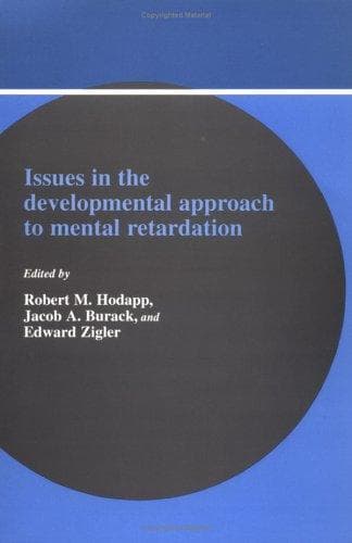 Cover image for Issues in the Developmental Approach to Mental Retardation