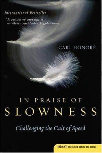 Cover image for In Praise of Slowness