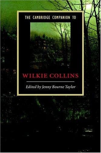 The Cambridge Companion to Wilkie Collins