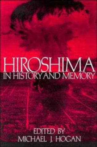 Cover image for Hiroshima in history and memory