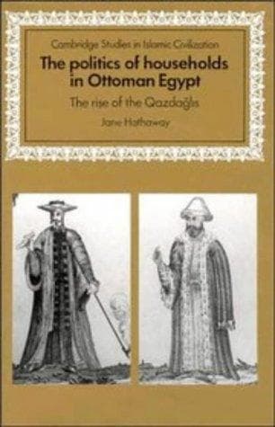 Cover image for politics of households in Ottoman Egypt