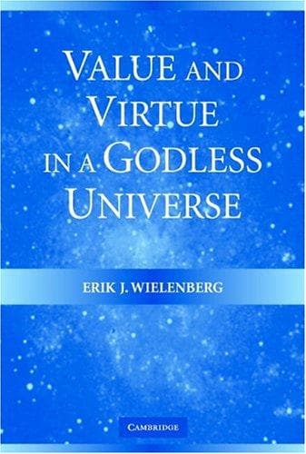 Cover image for Value and Virtue in a Godless Universe