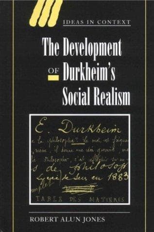 Cover image for The Development of Durkheim's Social Realism (Ideas in Context)