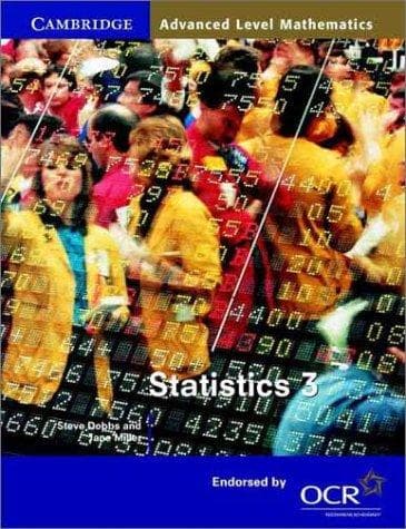 Cover image for Statistics 3 & 4 for OCR (Cambridge Advanced Level Mathematics)