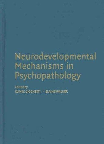 Cover image for Neurodevelopmental Mechanisms in Psychopathology