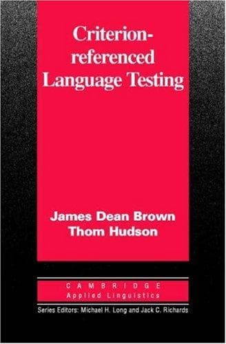Cover image for Criterion-Referenced Language Testing (Cambridge Applied Linguistics)
