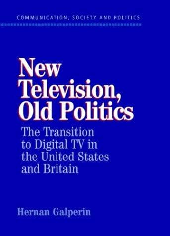 Cover image for New Television, Old Politics