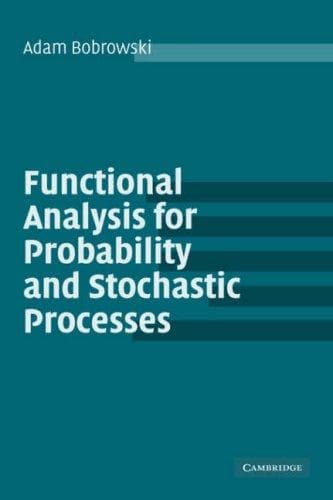 Cover image for Functional Analysis for Probability and Stochastic Processes