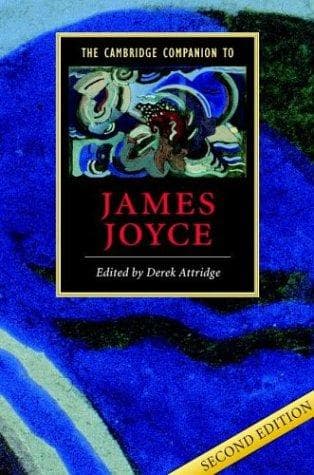 The Cambridge Companion to James Joyce (Cambridge Companions to Literature)
