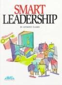 Cover image for Smart leadership