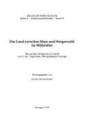 Das Land zwischen Main und Steigerwald im Mittelalter