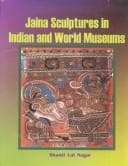 Cover image for Jaina sculptures in Indian and world museums