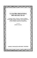 La Satira bizantina dei secoli XI-XV