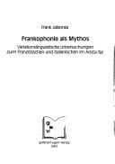 Frankophonie als Mythos