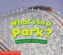 Cover image for What's in a park?
